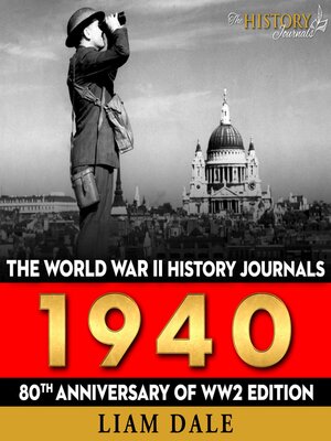 cover image of The World War II History Journals: 1940